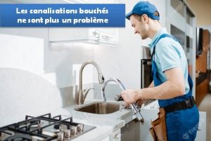 Les canalisations bouchées ne sont plus un problème